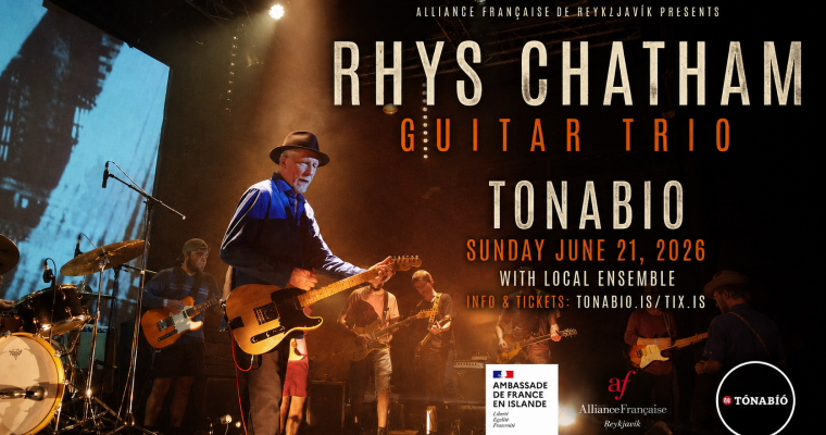 Rhys Chatham Guitar Trio | Tónabíó Reykjavik | June 21 2026